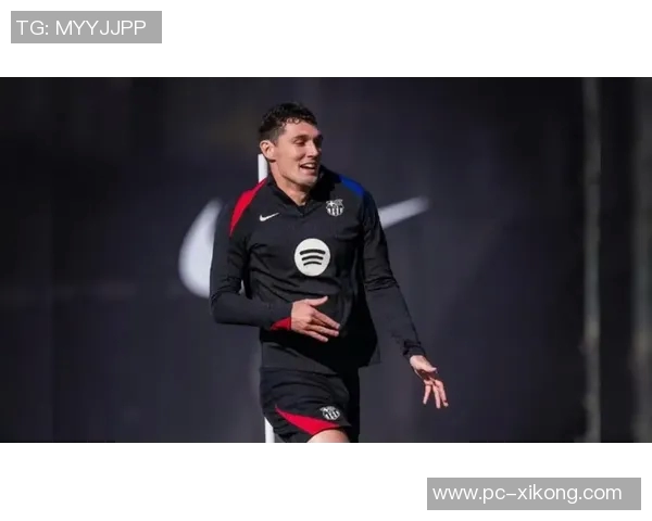 克里斯滕森重返训练场埃里克加西亚不幸受伤缺阵